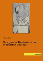 Das grosse Bestiarium der modernen Literatur