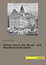 Führer durch die Haupt- und Residenzstadt Gotha