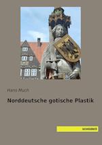 Norddeutsche gotische Plastik