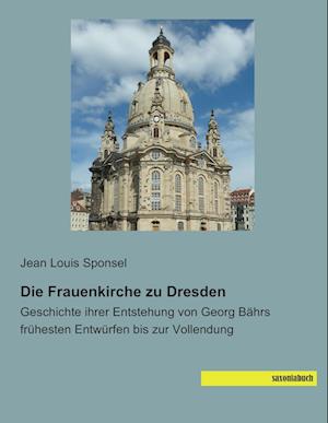 Die Frauenkirche zu Dresden