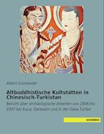 Altbuddhistische Kultstätten in Chinesisch-Turkistan