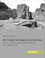 Die Tempel von Babylon und Borsippa