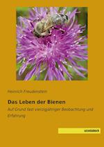 Das Leben der Bienen