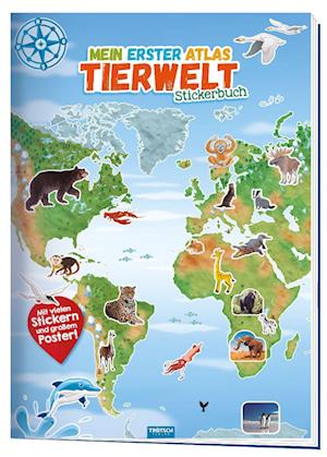 Trötsch Stickerbuch Mein 1. Atlas Tierwelt