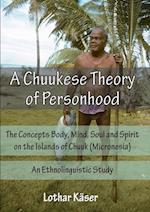 A Chuukese Theory of Personhood
