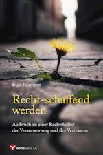 Recht-schaffend werden