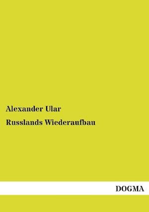 Russlands Wiederaufbau