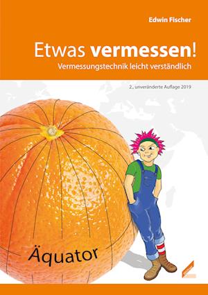 Etwas vermessen!