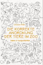 Die korrekte Anordnung der Tiere im Zoo