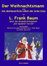 Der Weihnachtsmann oder Das abenteuerliche Leben des Santa Claus