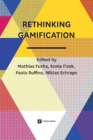 Rethinking Gamification