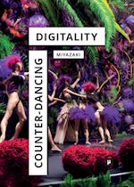 Counter-Dancing Digitality