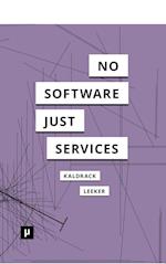 There Is No Software, There Are Just Services