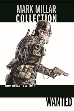 Mark Millar Collection 01 - Wanted