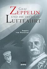 Graf Zeppelin und die deutsche Luftfahrt
