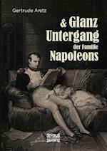 Glanz Und Untergang Der Familie Napoleons