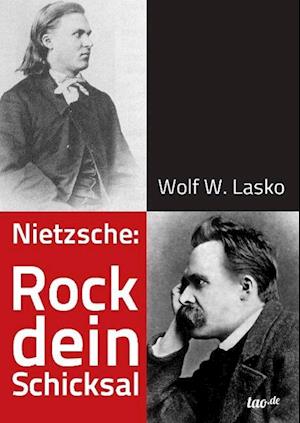 Nietzsche: Rock dein Schicksal