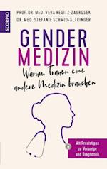 Gendermedizin:  Warum Frauen eine andere Medizin brauchen