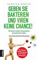 Geben Sie Bakterien und Viren keine Chance!