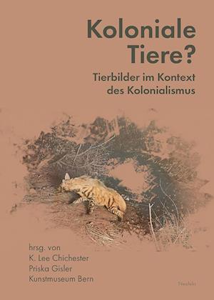 Koloniale Tiere?