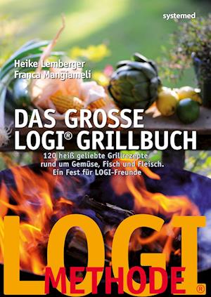 Das große LOGI-Grillbuch