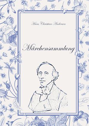 Hans Christian Andersen´s Märchensammlung