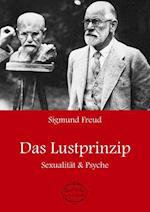 Sigmund Freud: Das Lustprinzip