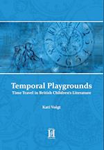 Temporal Playgrounds