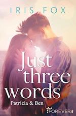 Just three words