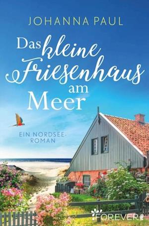 Das kleine Friesenhaus am Meer