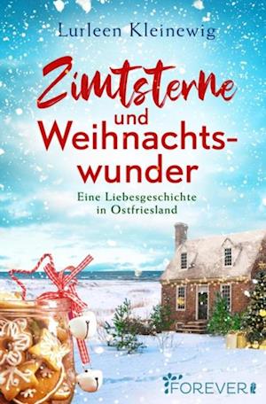 Zimtsterne und Weihnachtswunder