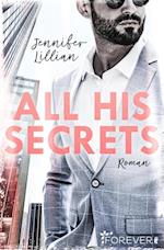 All his secrets