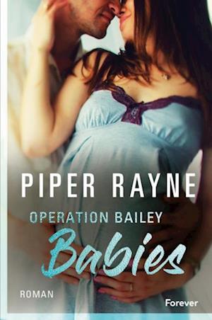 Operation Bailey Babies