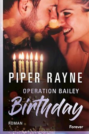 Operation Bailey Birthday