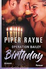 Operation Bailey Birthday