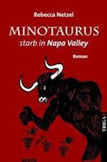 Minotaurus starb in Nappa Velley