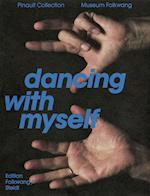 Dancing with Myself