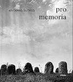 Antanas Sutkus: Pro Memoria