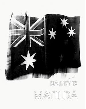 David Bailey: Bailey's Matilda