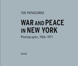 Tod Papageorge: War and Peace in New York