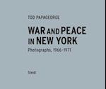 Tod Papageorge: War and Peace in New York