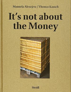 Manuela Alexejew / Thomas Kausch: It’s not about the Money