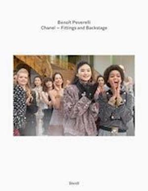 Benoit Peverelli: CHANEL - Fittings and Backstage