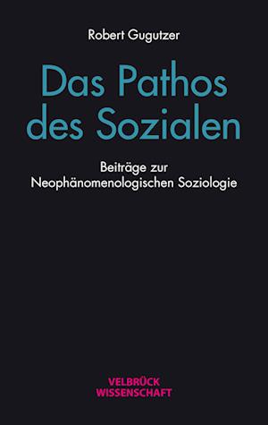 Das Pathos des Sozialen