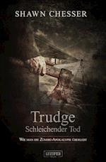 Trudge - Schleichender Tod
