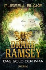 DAS GOLD DER INKA (Drake Ramsey)