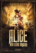 WIE ALLES BEGANN (Alice im Totenland 3)