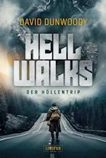 HELL WALKS - Der Höllentrip