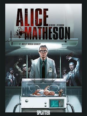 Alice Matheson 04. Wer ist Morgan Skinner?