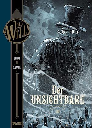 H.G. Wells. Band 5: Der Unsichtbare, Teil 1